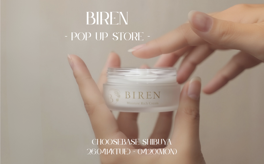 【開催終了】POP UPイベント「“純白肌” BIREN -美蓮- POP UP STORE」のサムネイル
