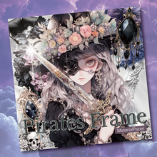 画像をギャラリービューアに読み込む, PiratesFrame|nene_hope_heart(ネネホープハート)