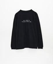 画像をギャラリービューアに読み込む, 【期間限定】"All i want is to live as who i am."ロンTee｜Nora Lily elle（ノラリリーエル）
