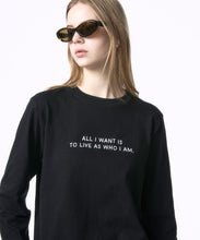 画像をギャラリービューアに読み込む, 【期間限定】"All i want is to live as who i am."ロンTee｜Nora Lily elle（ノラリリーエル）
