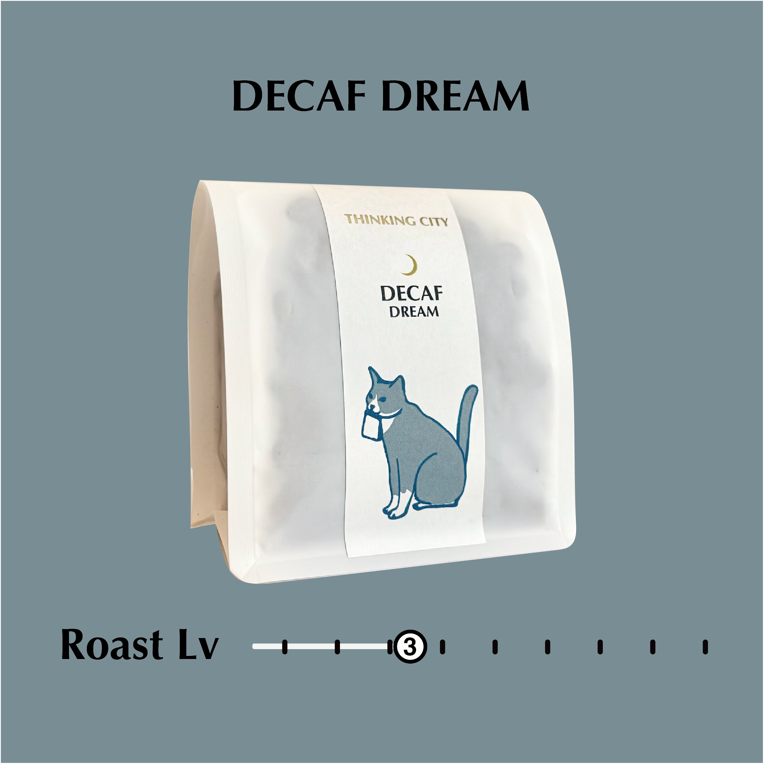 DECAF DREAM デカフェドリーム｜THINKING CITY（シンキングシティ）